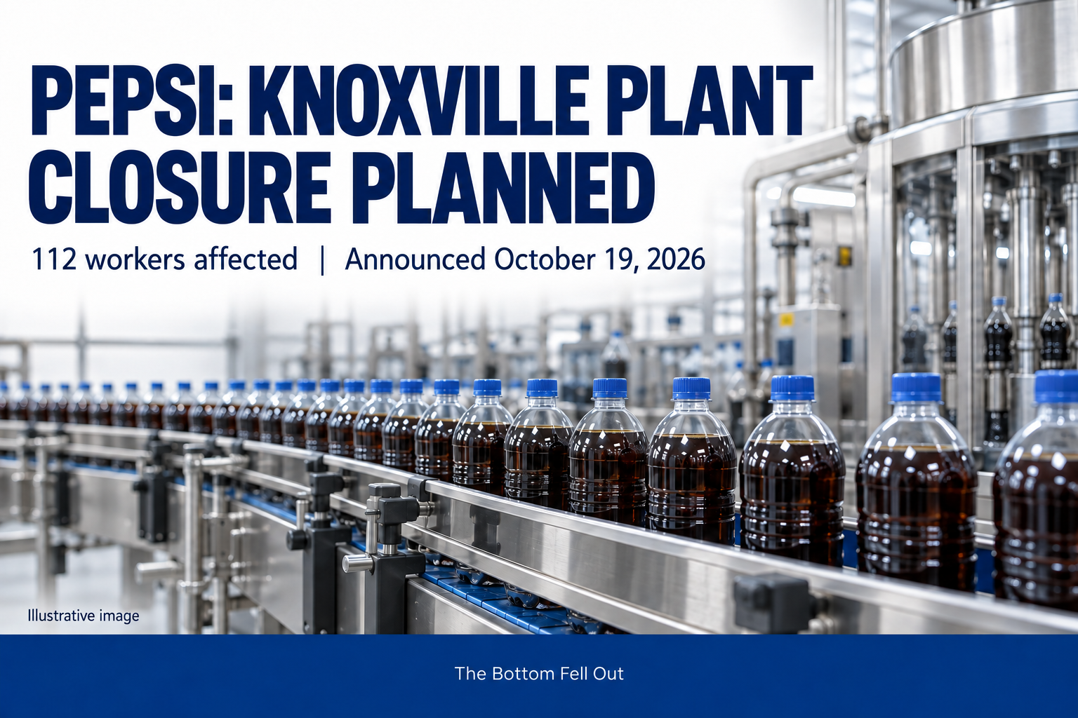 Illustrative graphic reading Pepsi: Knoxville plant closure planned